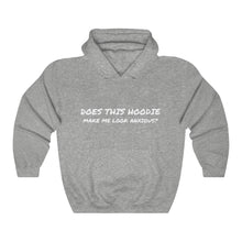 Load image into Gallery viewer, Does This Hoodie Make Me Look Anxious Unisex Heavy Blend™ Hooded Sweatshirt
