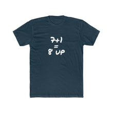 Load image into Gallery viewer, 7+1=8 Up Cotton Crew Tee shirt

