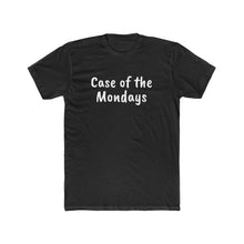 Load image into Gallery viewer, Case Of The Mondays Tee Shirt Cotton Crew Tee
