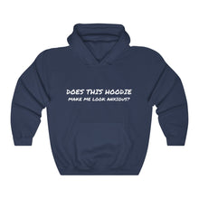 Load image into Gallery viewer, Does This Hoodie Make Me Look Anxious Unisex Heavy Blend™ Hooded Sweatshirt
